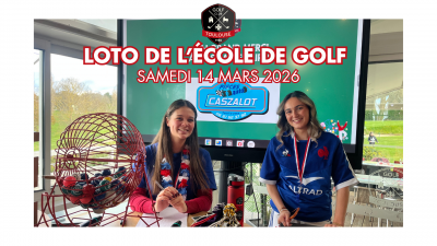 C'était le Loto de l'École de Golf 2026