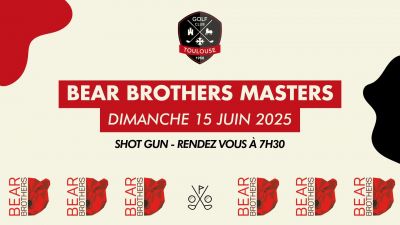 Bear Brothers Masters - Dimanche 15 juin 2025