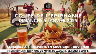 Coupe de l'Épiphanie 2024 - Dimanche 5 janvier